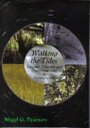 Walking the Tides: Seasonal Rhythms and Traditional Lore in Natural Craft - Nigel G. Pearson
