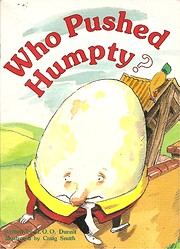 Who pushed Humpty?: A nursery rhyme crime…