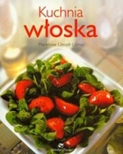 Kuchnia włoska de Merieluise Chrustl-Licosa
