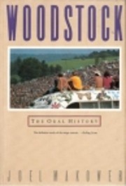 Woodstock: The Oral History por Joel Makower