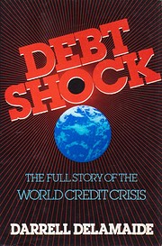 Debt Shock: The Full Story of the World…