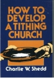 How to Develop a Tithing Church af Charlie…