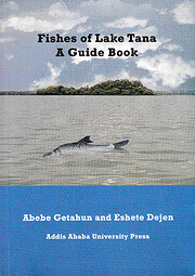 Fishes of Lake Tana : a guide book de Abebe…
