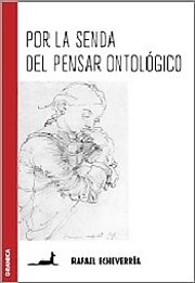 Senda Del Pensar Ontológico af Rafael…