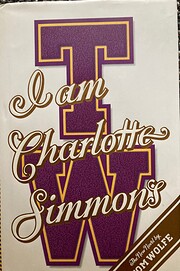 I Am Charlotte Simmons – tekijä: Tom…
