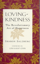 Loving-kindness: The Revolutionary Art of…