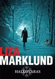 Halkovaras de Liza Marklund