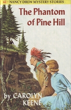 The Phantom of Pine Hill by Carolyn Keene