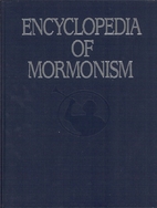 Encyclopedia of Mormonism by Daniel H.…