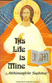 His Life Is Mine av Archimandrite Sophrony