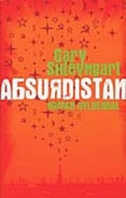 Absurdistan : roman af Gary Shteyngart