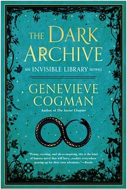 The Dark Archive (The Invisible Library…