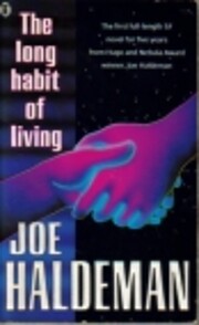 The Long Habit of Living de Joe Haldeman