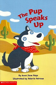 The Pup Speaks Up por Anna Jane Hays