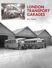 London Transport Garages von Ken Glazier