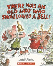 There Was an Old Lady Who Swallowed a Bell!…