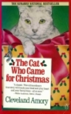 The Cat Who Came for Christmas by Cleveland…
