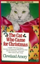The Cat Who Came for Christmas by Cleveland…