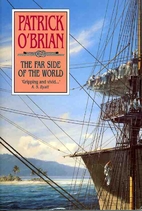 The Far Side of the World by Patrick O'Brian