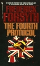 The Fourth Protocol by Frederick Forsyth