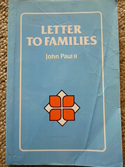 Letter to Families from Pope John Paul II:…