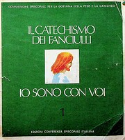 Il catechismo dei Fanciulli. 1. Io sono con…