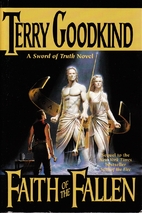 Faith of the Fallen by Terry Goodkind