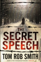 The Secret Speech by Tom Rob Smith