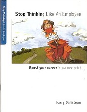 Stop Thinking Like An Employee: Boost Your…