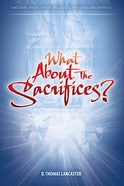 What About the Sacrifices: A Messianic…