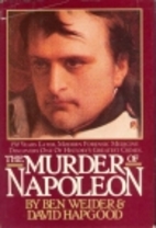 The Murder of Napoleon by Ben Weider