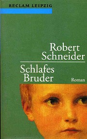 Schlafes Bruder por Robert Schneider
