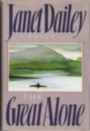 The Great Alone by Janet Dailey