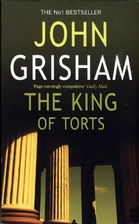 The King of Torts by John Grisham