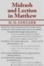 Midrash and Lection in Matthew by M D…