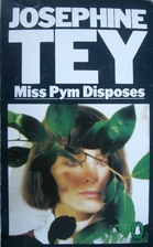 Miss Pym Disposes by Josephine Tey
