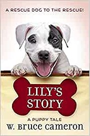 Lily's Story: A Puppy Tale de W. Bruce…