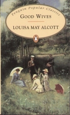 Good Wives by Louisa May Alcott