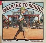 Walking to School de Ethel Turner