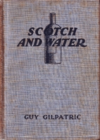 Scotch and Water by Guy Gilpatric
