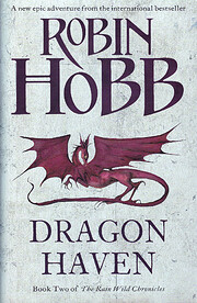 Dragon Haven (The Rain Wild Chronicles, Book…