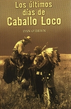 Los Últimos Días De Caballo Loco descarga pdf epub mobi fb2