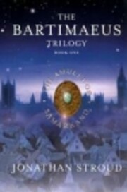 The Amulet of Samarkand, Book 1 (Bartimaeus)…