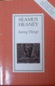 Seeing Things – tekijä: Seamus Heaney