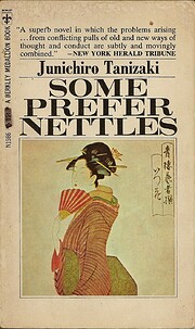 Some Prefer Nettles por Junichiro Tanizaki