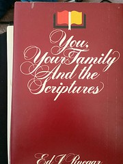 You, Your Family, and the Scriptures de Ed…