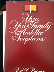 You, Your Family, and the Scriptures por Ed…