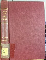 Letters of John Henry Newman: A Selection…