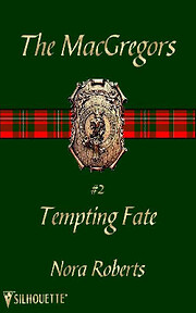 Tempting Fate di Nora Roberts
