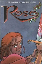 Rose by Jeff Smith